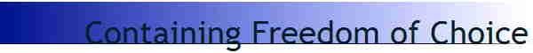 Containing Freedom of Choice