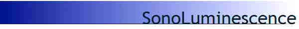SonoLuminescence