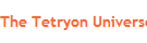 The Tetryon Universe