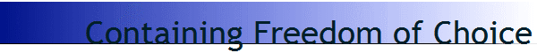 Containing Freedom of Choice