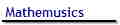 Mathemusics