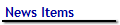 News Items