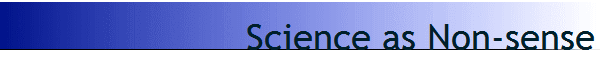 Science as Non-sense
