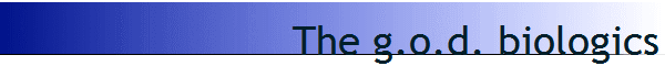 The g.o.d. biologics