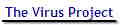 The Virus Project