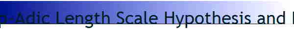 p-Adic Length Scale Hypothesis and Dark Matter Hierarchy